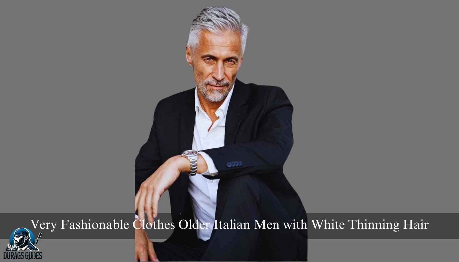 Very Fashionable Clothes Older Italian Men with White Thinning Hair