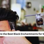 black enchantments for mens hair reddit